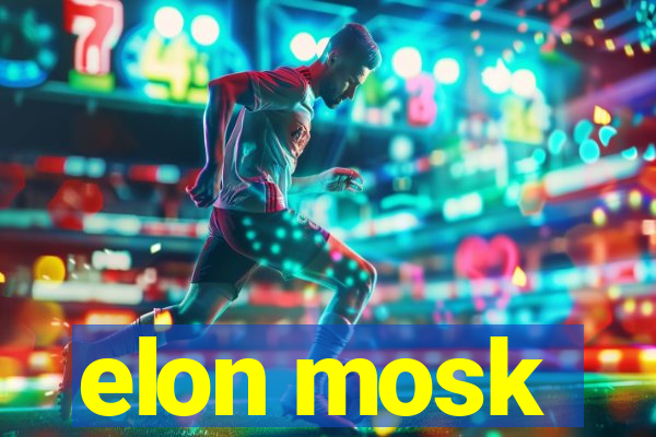 elon mosk